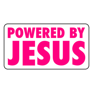 Powered By Jesus Sticker (Hot Pink)